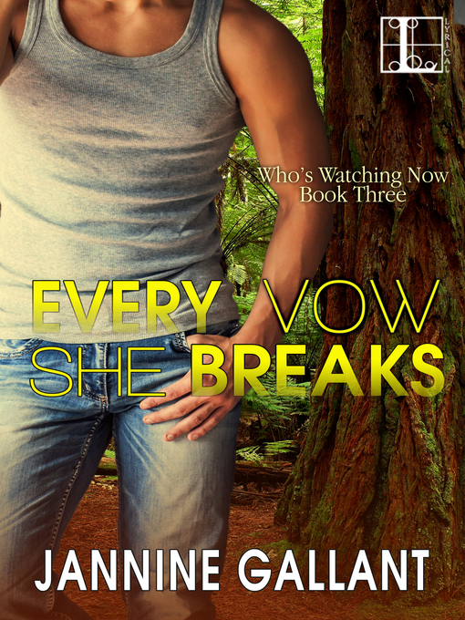 Title details for Every Vow She Breaks by Jannine Gallant - Available